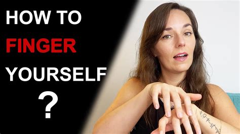 how to funger yourself|How to Masturbate: Best Tips for Solo Play